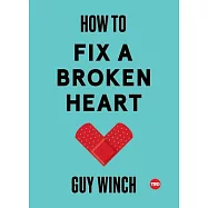 How to Fix a Broken Heart