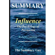 Influence: The Psychology of Persuasion