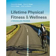 Lifetime of Physical Fitness & Wellness: A Personalized Program