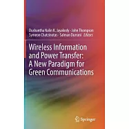 Wireless Information and Power Transfer: A New Paradigm for Green Communications