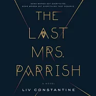 The Last Mrs. Parrish: Library Edition
