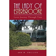 The Lady of Esterbrooke: Loves Journey Through Time