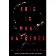 This Is What Happened