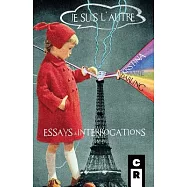 Je Suis L&rsquo;Autre: Essays and Interrogations