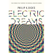 Philip K. Dick’s Electric Dreams