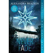 Never Fade (Bonus Content)