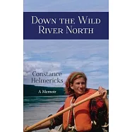 Down the Wild River North