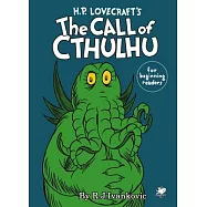 H.p. Lovecraft&rsquo;s the Call of Cthulhu for Beginning Readers
