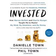 Invested: How Warren Buffett and Charlie Munger Taught Me to Master My Mind, My Emotions, and My Money (With a Little Help from