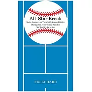 All-Star Break: Major Leaguers on Their Mid-Season Holiday Playing Still More Tennis Matches We Would Like to See