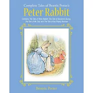 The Complete Tales of Beatrix Potter&rsquo;s Peter Rabbit