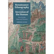 Renaissance Ethnography and the Invention of the Human