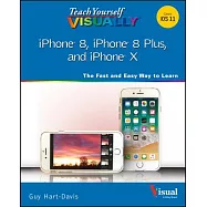 Teach Yourself Visually iPhone 8, iPhone 8 Plus, and iPhone X