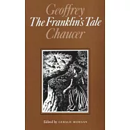 The Franklin&rsquo;s Tale: From the Canterbury Tales