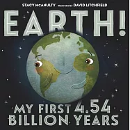 Earth! My First 4.54 Billion Years