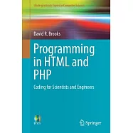 Programming in HTML and PHP: Coding for Scientists and Engineers