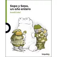 Sapo y Sepo, Un Ano Entero (Frog and Toad All Year)