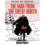 One Man, One Adventure 1: The Man from the Great North
