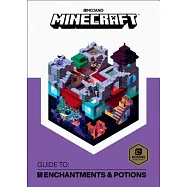Minecraft: Guide to Enchantments & Potions