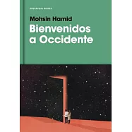 Bienvenidos a Occidente/ Exit West