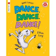 Dance, Dance, Dance!: A Horse and Buggy Tale