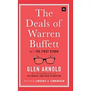 The Deals of Warren Buffett: Volume 1, the First $100m