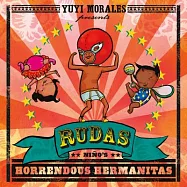 Rudas: Niño’s Horrendous Hermanitas