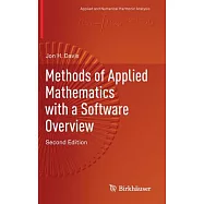 Methods of Applied Mathematics With a Software Overview