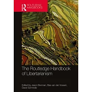 The Routledge Handbook of Libertarianism