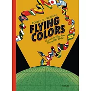 Flying Colors: A Guide to Flags from Around the World