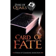 Card of Fate: Poems of a Gambling Addiction