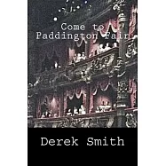 Come to Paddington Fair