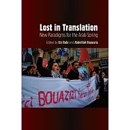 Lost in Translation: New Paradigms for the Arab Spring