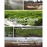 Soilless Culture: Theory and Practice
