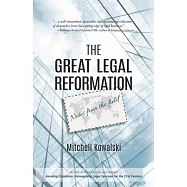 The Great Legal Reformation: Notes from the Field
