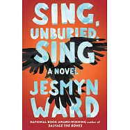 Sing, Unburied, Sing