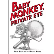 Baby Monkey, Private Eye
