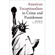 American Exceptionalism in Crime and Punishment