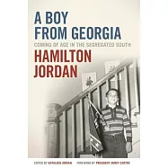 A Boy from Georgia: Coming of Age in the Segregated South