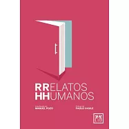Relatos humanos/ Human Stories: Cómo Ven Los Empleados Y Directivos Las Situaciones Que Suceden Dentro De Una Empresa?/ How Do E