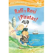 Rafi y Rosi Piratas! /Rafi and Rosi Pirates!