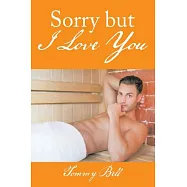 Sorry but I Love You