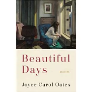 Beautiful Days: Stories
