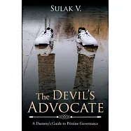 The Devil&rsquo;s Advocate: A Dummy&rsquo;s Guide to Pristine Governance