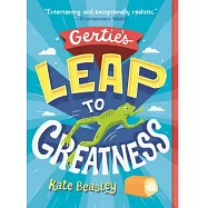Gertie’s Leap to Greatness