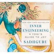 Inner Engineering: A Yogi’s Guide to Joy