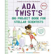 Ada Twist’s Big Project Book for Stellar Scientists (The Questioneers Big Project Books)