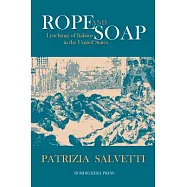 Rope and Soap: Lynchings of Italians in the United States
