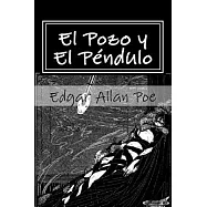 El Pozo y El Pendulo/ The Pit and the Pendulum