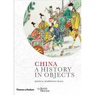 China: A History in Objects